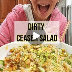 Dirty Ceaser Salad
