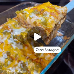 Taco Lasagna