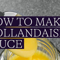 Hollandaise Sauce