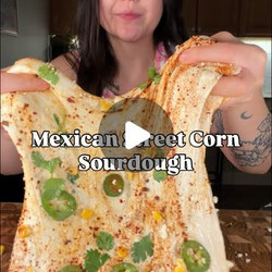 Elote Inspired Sourdough (mexican Street Corn Sourdough)