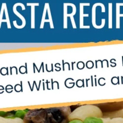Peas And Mushrooms Pasta