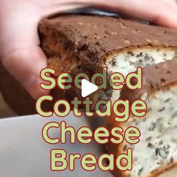 Seeded Cottage Cheese Bread