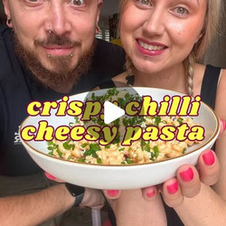 Cheesy Chilli Crisp Pasta