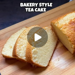 Bakery Style Tea Cake