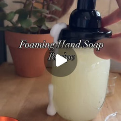Foaming Hand Soap Recipe