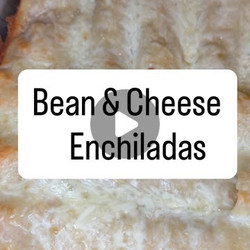 Bean &amp; Cheese Enchiladas