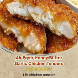 Crispy Air Fryer Chicken Tenders With Honey Butter Garlic Glaze