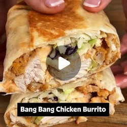 Bang Bang Chicken Burritos