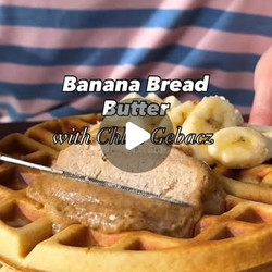 Banana Bread Butter