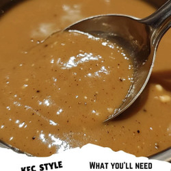 KFC STYLE GRAVY 👩🏼‍🍳