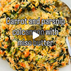 Parsnip And Carrot Colcannon With Miso Butter