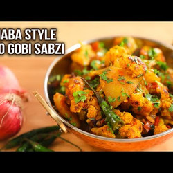 Dhaba Style Aloo Gobi Sabzi