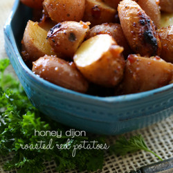 Honey Dijon Roasted Red Potatoes - Chef In Training
