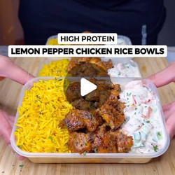High Protein Lemon Pepper Chicken Rice Bowls