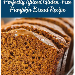 Gluten-Free Pumpkin Bread