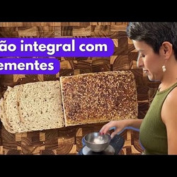 Pão Integral Com Sementes