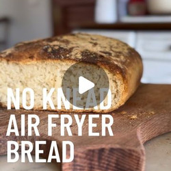 No Knead Bread Cooked In An Air Fryer
