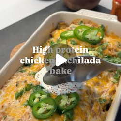 High Protein Chicken Enchilada Bake