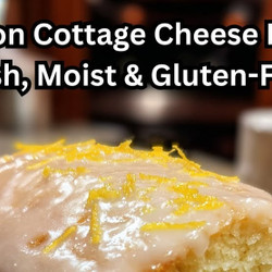 Lemon Cottage Cheese Loaf