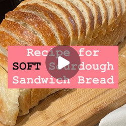 Soft Sourdough Bread