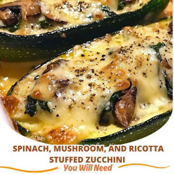 Spinach, Mushroom, And Ricotta Stuffed Zucchini