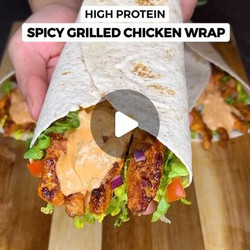High Protein Spicy Grilled Chicken Wraps