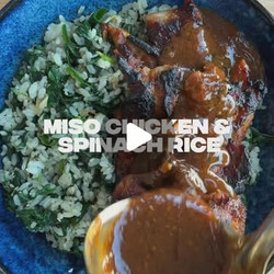 Miso Chicken &amp; Spinach Rice
