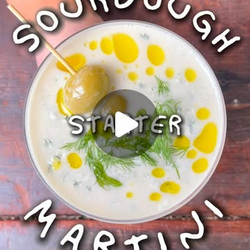 Sourdough Starter Dirty Martini