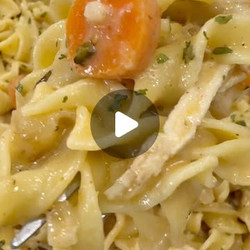 Creamy Chicken &amp; Noodles
