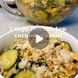 Crispy Rice Chicken Cucumber Salad With Chili Peanut Butter Crunch Dressing